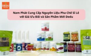 Nam Phát - cung cấp nguyên liệu pha chế sỉ lẻ - giá cả ưu đãi - date sản phẩm mới